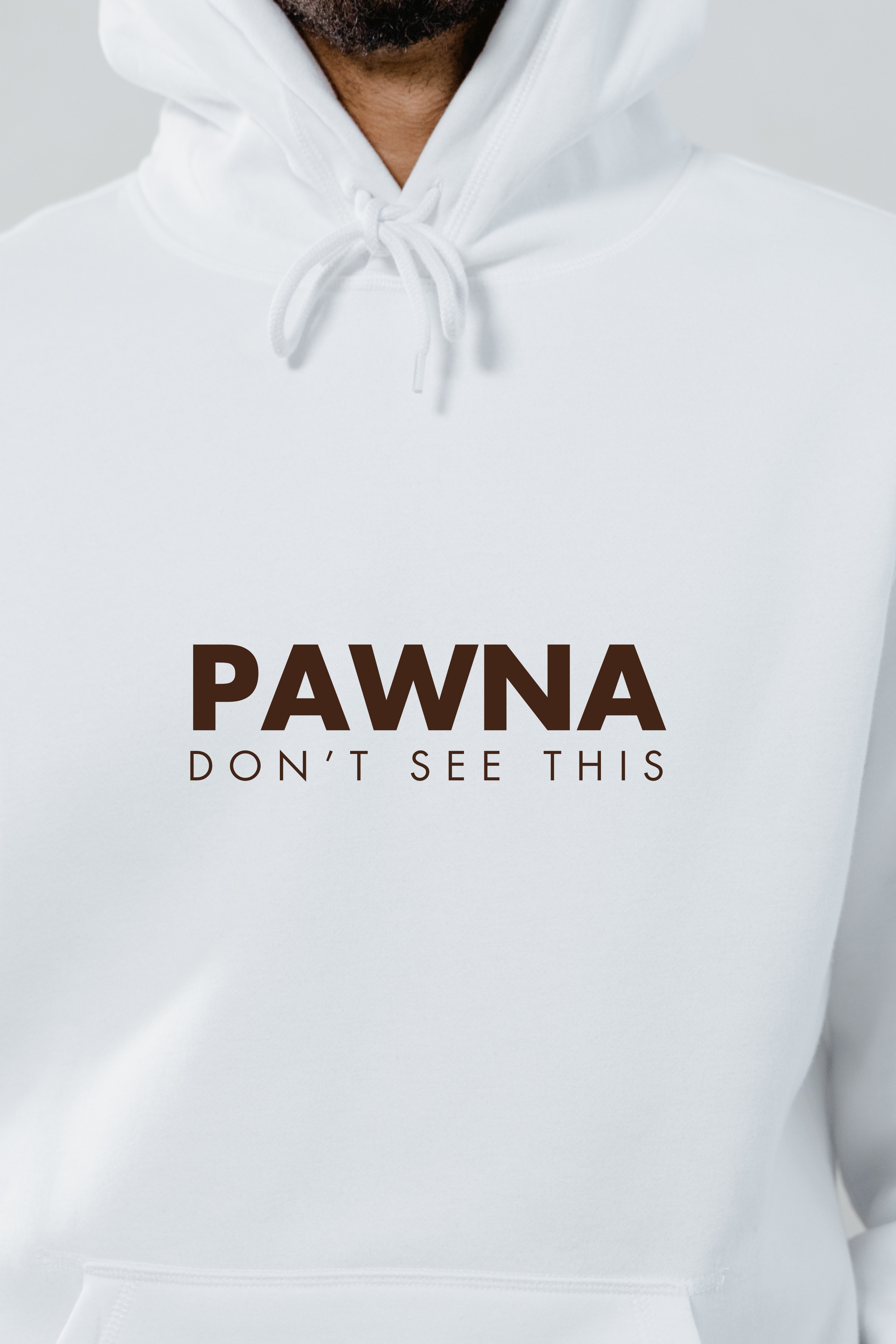 White Hoodie with Pawna Don’t See This Print, Premium Cotton, Stylish & Comfortable